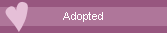 Adopted